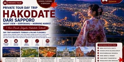 Private Tour Day Trip Hakodate dari Sapporo