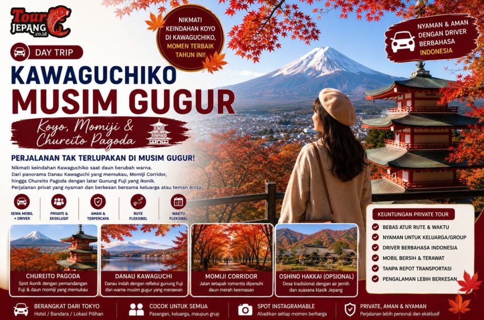 Day Trip Kawaguchiko Musim Gugur - Koyo Momiji Chureito Pagoda Gunung Fuji dengan sewa mobil dan driver berbahasa Indonesia dari TourJepang.co.id