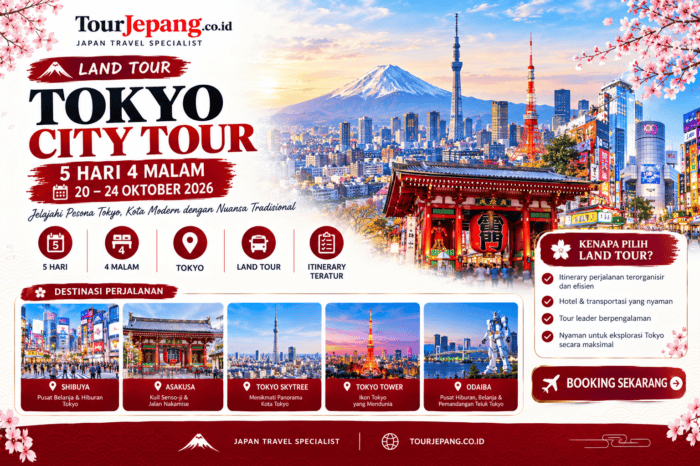 Land Tour Tokyo City Tour 5 Hari 4 Malam 20 – 24 Oktober 2026
